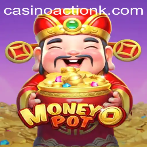 Unlocking the Thrills of MoneyPot: Exploring the Fut Bet Phenomenon